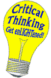 Critical Thinking: get enlightened!