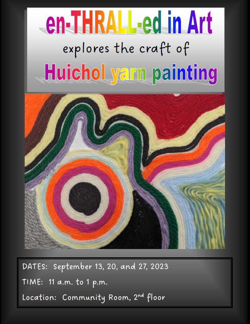 Yarn Painting (Sept. 2023) - learn more about this event by following this link