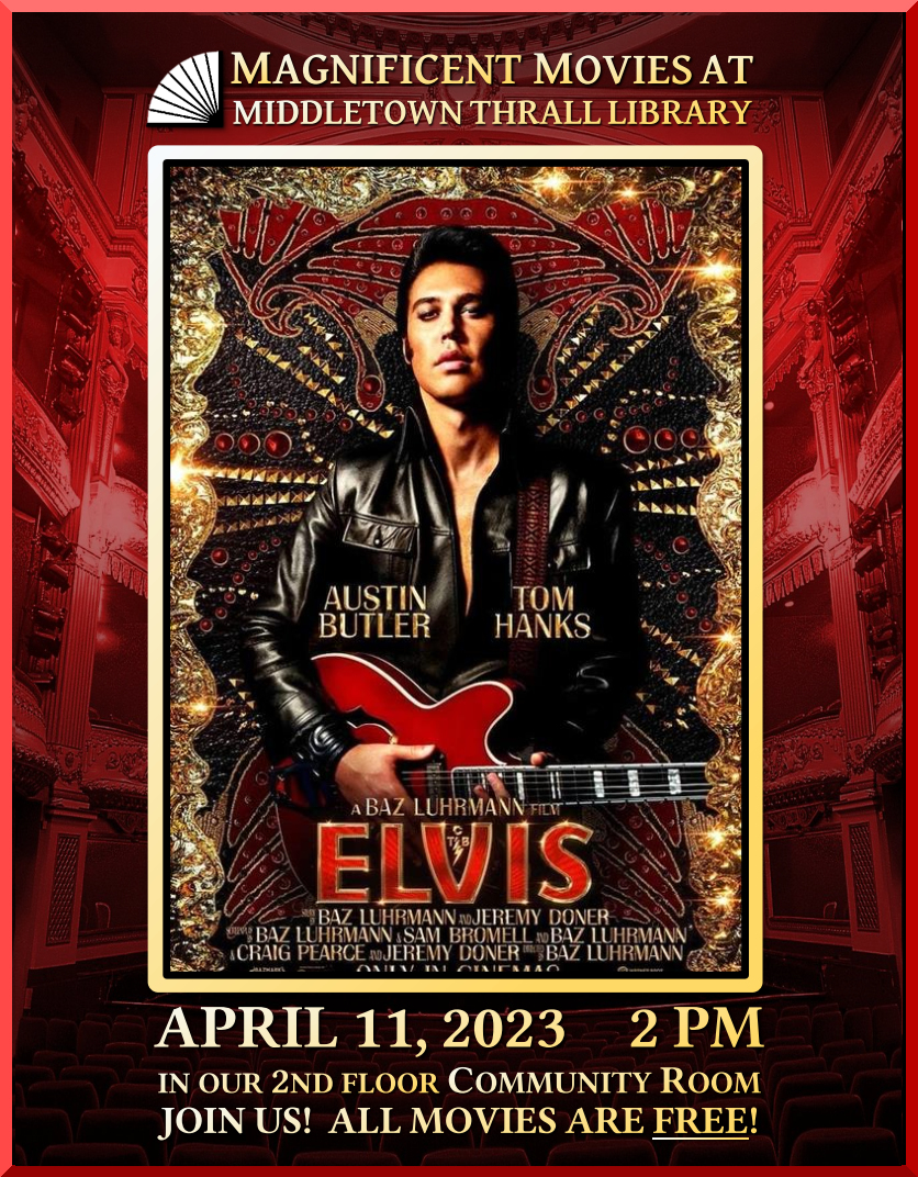 Movie: Elvis - learn more about this event by following this link